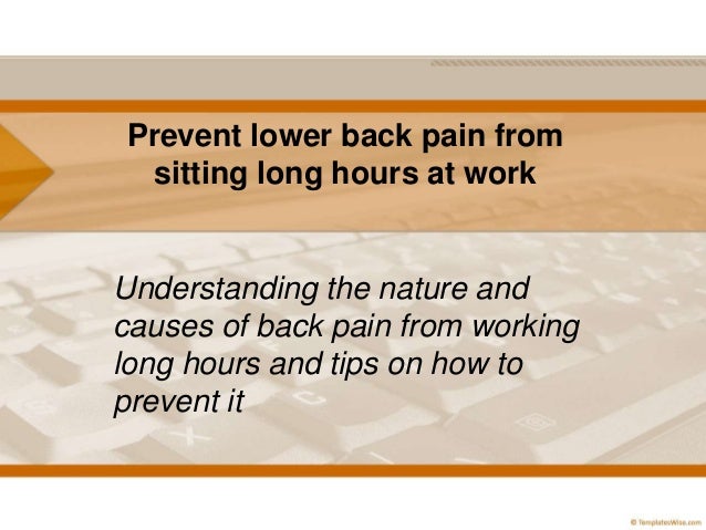 Prevent Lower Back Pain From Sitting Long Hours