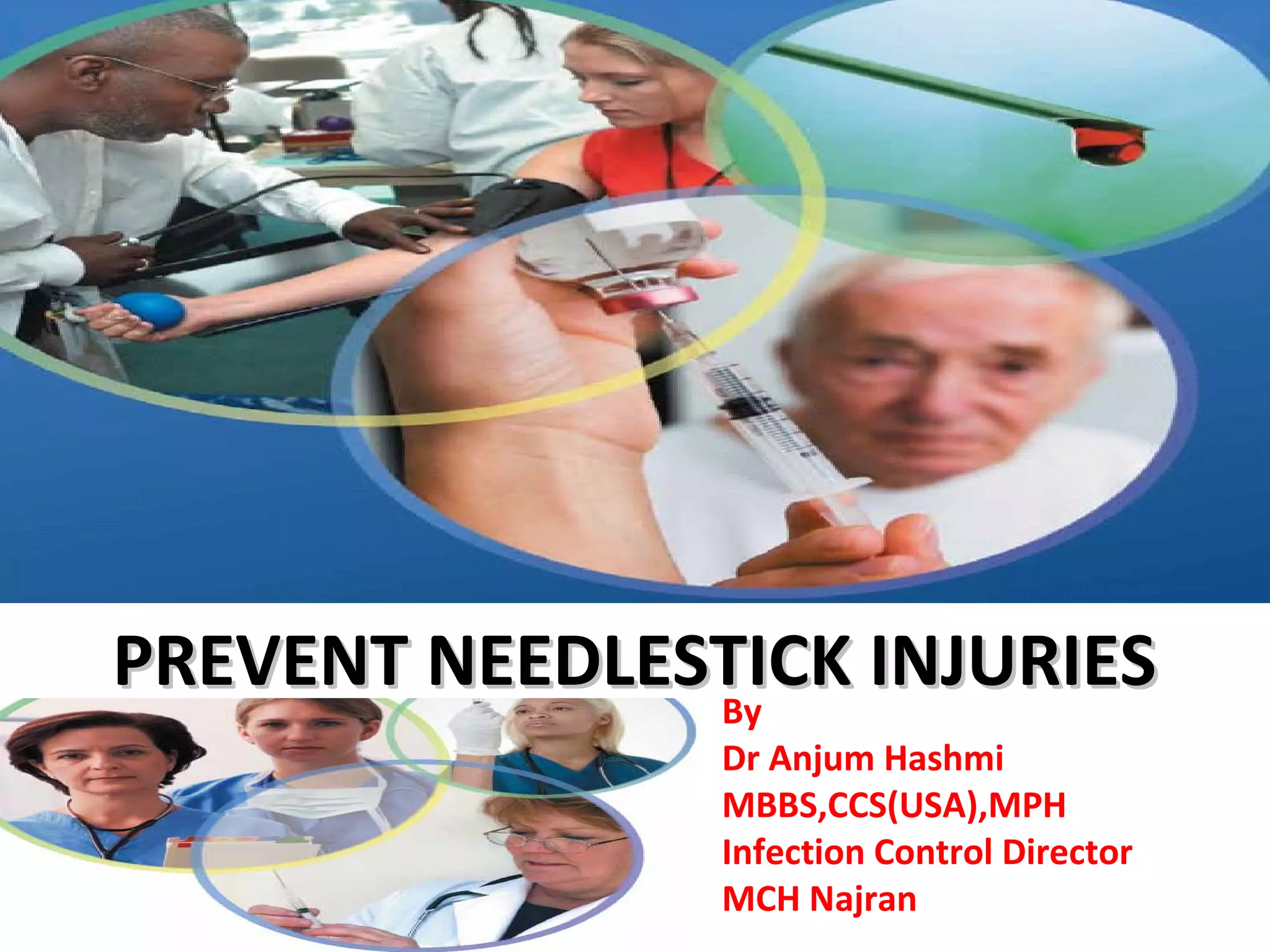 Prevent Needlestick Injuries PPT