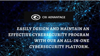 Cybersecurity Compliance –  CRI Advantage