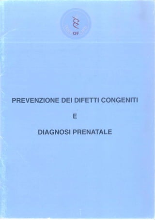 Prevenzione dei difetti congeniti www.treeoflife.it