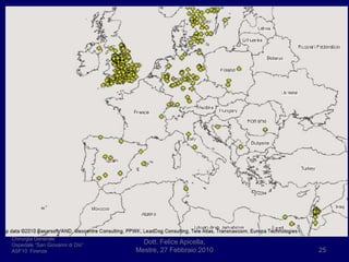 Dott. Felice Apicella,               Mestre, 27 Febbraio 201025Chirurgia GeneraleOspedale “San Giovanni di Dio”ASF10  Firenze