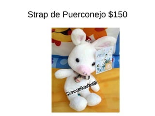 Strap de Puerconejo $150 