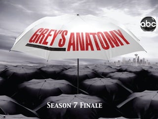 Season 7 Finale
 