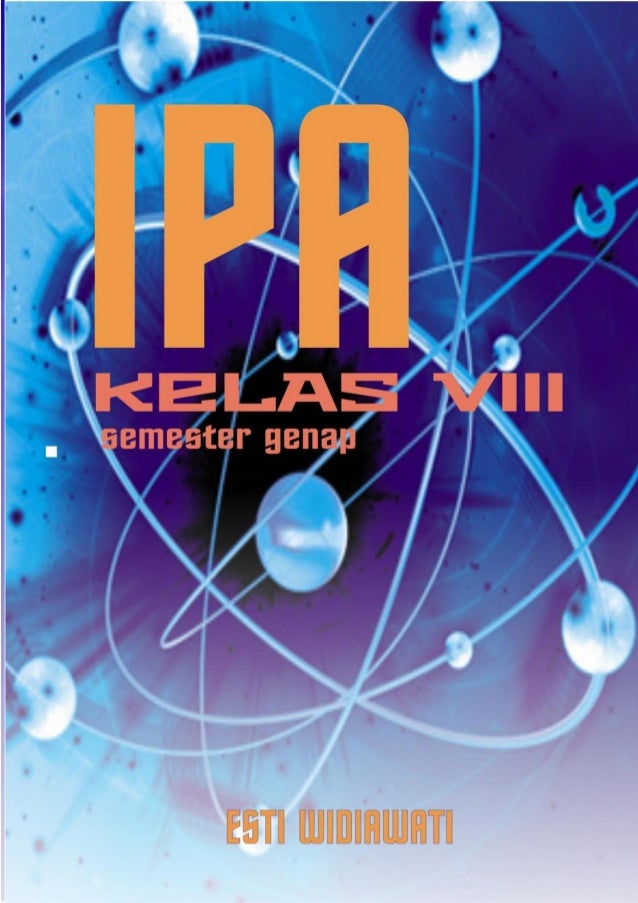 Materi Ipa Kelas Viii Disertai Latihan Soal Materi Ipa Kelas Viii Disertai Latihan Soal