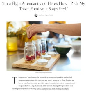I'm a Flight Attendant and Here's How I Pack My Travel; Food so It Stays Fresh