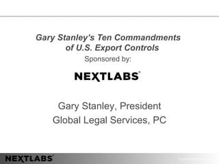 [object Object],[object Object],Gary Stanley, President Global Legal Services, PC 