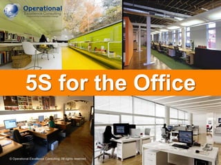 5S For The Office by Operational Excellence Consulting