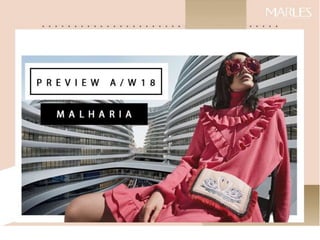 Marles Pre-fall 2018 | Malharia