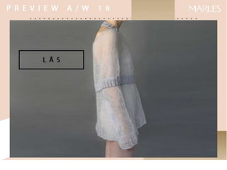 Marles Pre-fall 2018 | Malharia