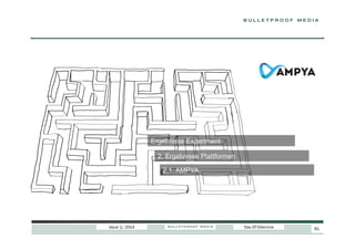 Ergebnisse Experiment
2. Ergebnisse Plattformen
2.1. AMPYA

Issue 1/ 2014

Das DT-Dilemma

61

 