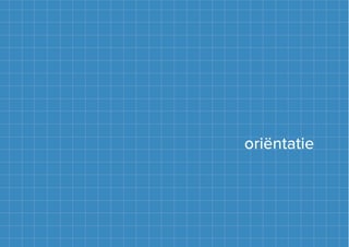 oriëntatie
 