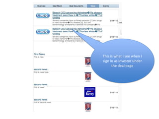 This is what I see when I
sign in as investor under
      the deal page
 