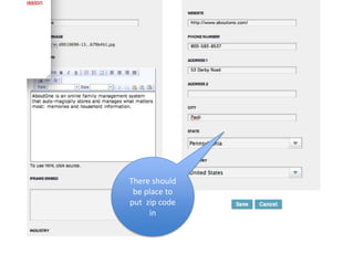 There should
 be place to
put zip code
     in
 