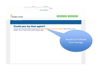 Should be ProSeeder
  Error message.
 