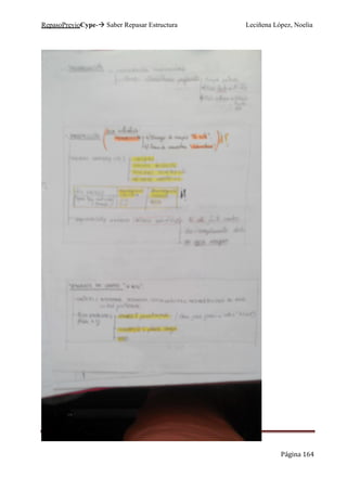 RepasoPrevioCype- Saber Repasar Estructura Leciñena López, Noelia
Página 164
 