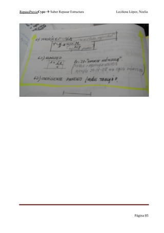RepasoPrevioCype- Saber Repasar Estructura Leciñena López, Noelia
Página 85
 