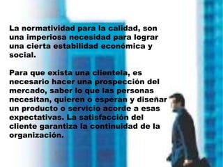  Generar confianza en la propia organización. 