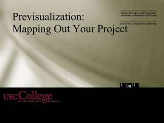 Previsualization: Mapping Out Your Project 