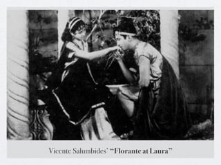 Vicente Salumbides’ “Florante at Laura”
 