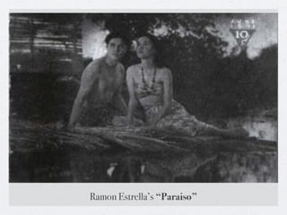 Ramon Estrella’s “Paraiso”
 