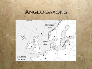 Anglo-saxons 