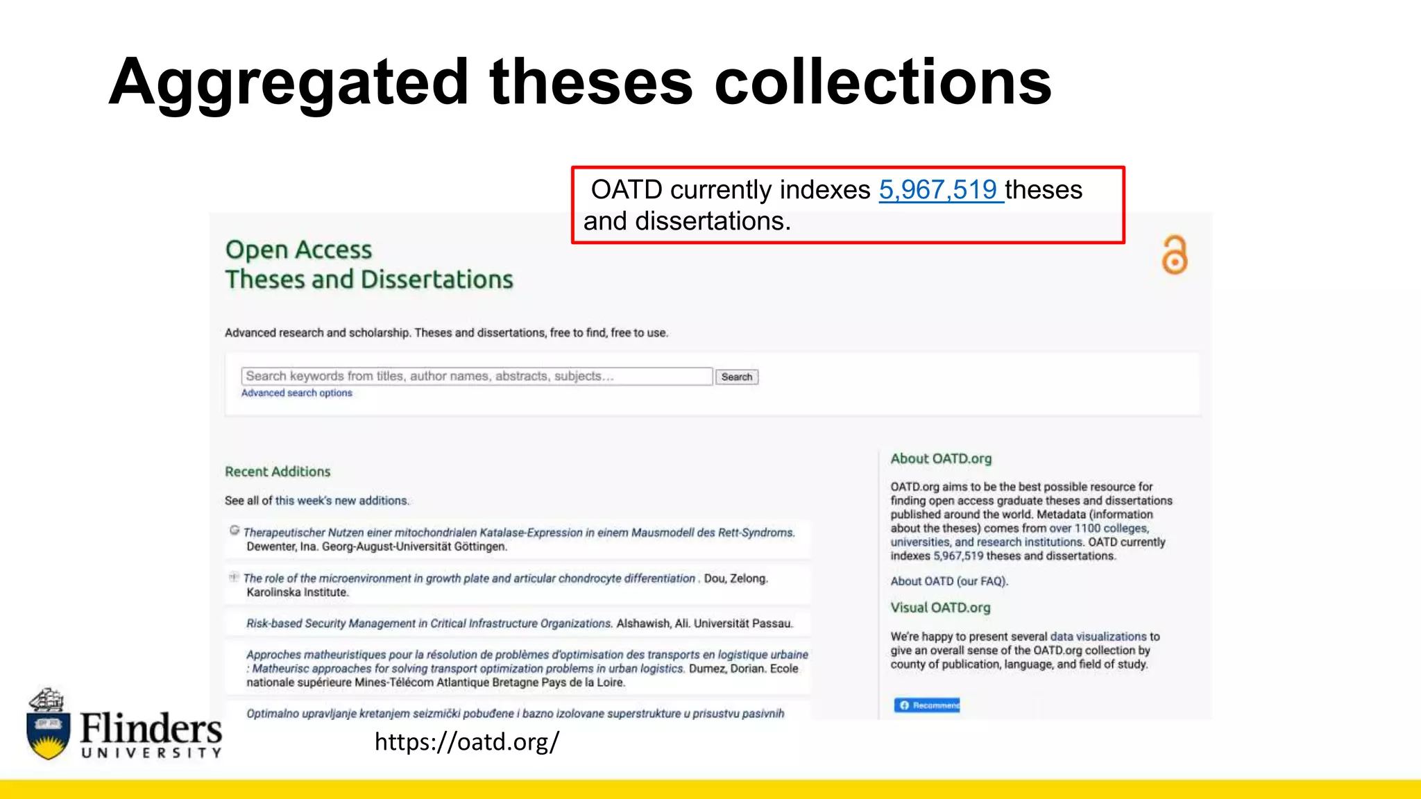 Aggregated theses collections
https://oatd.org/
OATD currently indexes 5,967,519 theses
and dissertations.
 