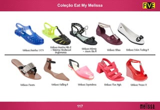 Coleção Eat My Melissa
117
 