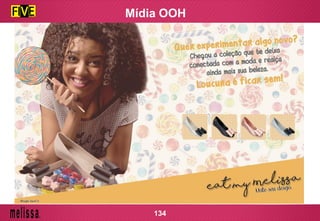 Mídia OOH
134
 