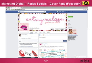 Marketing Digital – Redes Sociais – Cover Page (Facebook)
137
 