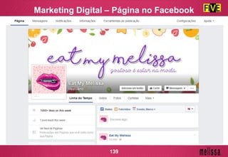 Marketing Digital – Página no Facebook
139
 