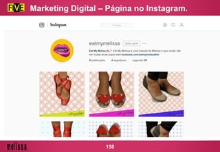 Marketing Digital – Página no Instagram.
158
 