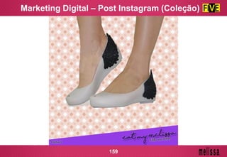 Marketing Digital – Post Instagram (Coleção)
159
 