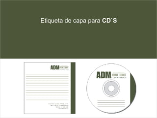Etiqueta de capa para  CD`S 