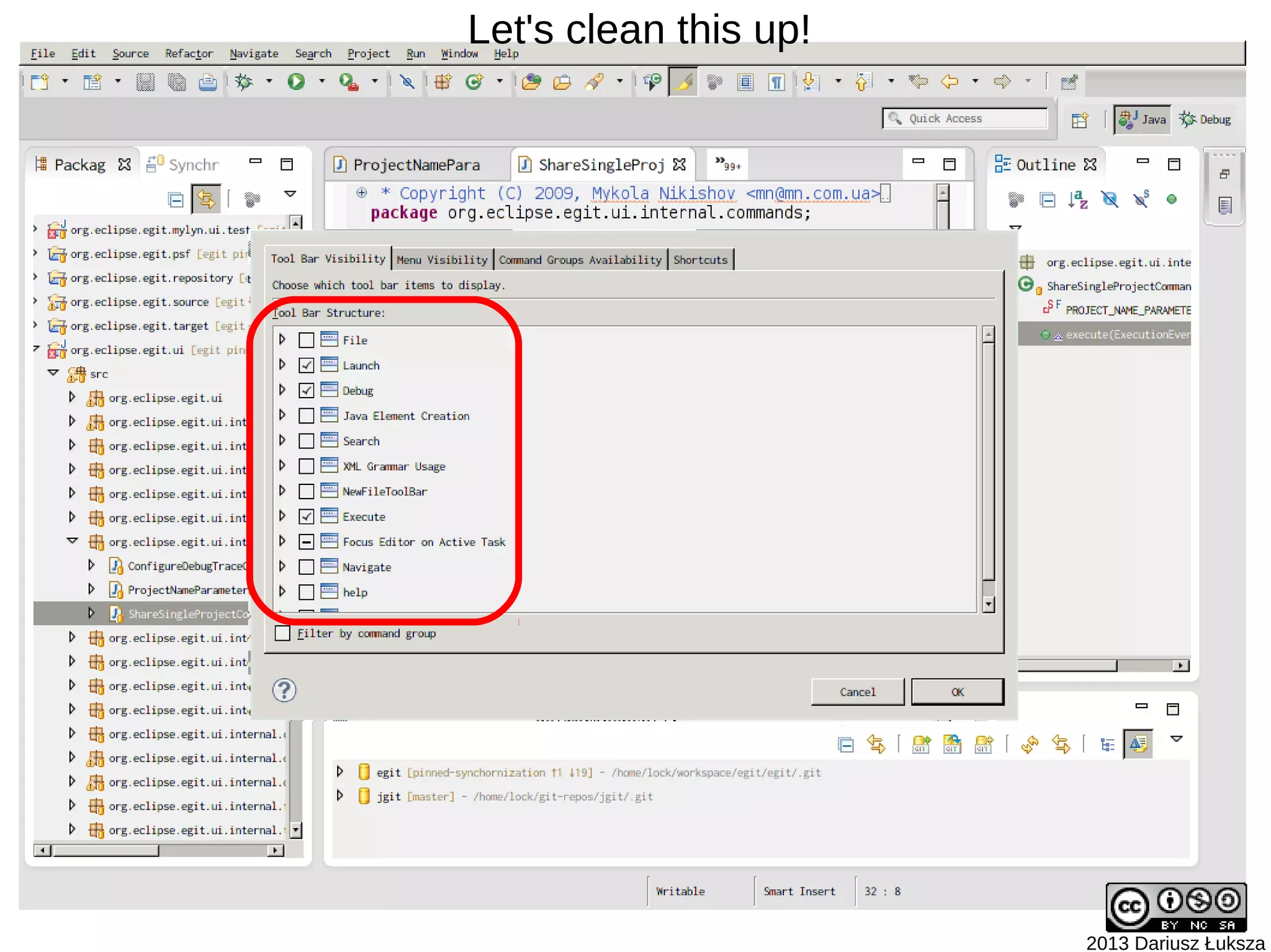 Let's clean this up!




                       2013 Dariusz Łuksza
 