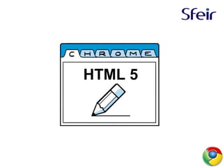 HTML 5
 