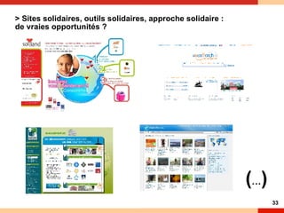 > Sites solidaires, outils solidaires, approche solidaire :  de vraies opportunités ?  ( … )‏ 