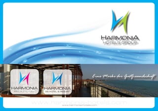 www.harmonia-hotels.com
       www.harmonia-hotels.com
 