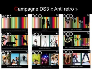 Campagne DS3 « Anti retro »
 
