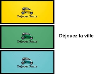 Déjouez la ville
 