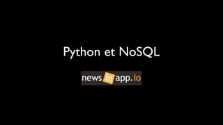 Python et NoSQL
 