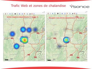 Trafic Web et zones de chalandise 
 