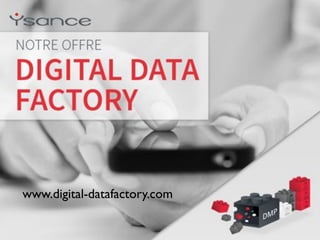 www.digital-datafactory.com 
 