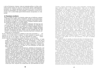 y de los Parlamentos Amautas, tenía un contenido político; en ellas se dis-
cutían nuestros puntos de vista en lo educacional, agrario, gubernamental,
económico, etc., dándose aprobación, por mayoría de votos, a las diferentes
iniciativas presentadas, las cuales pasaban a constituirse en leyes de la
escuela. Así la colectividad quedó definitivamente incorporada a la vida
escolar.
4. Funciones escolares
Hemos olvidado un tanto a los llokallas (niños) que en bullicioso conjunto
se ubicaban en la capilla, junto al cementerio. Al lado, en una choza pirca-
da de piedra, de no más de cuatro metros cuadrados, funcionaba el taller
de mecánica y cerrajería. Y en ambos locales el maestro mecánico alterna-
ba el golpe del martillo con el uso del silabario.
No vamos a criticar las poco apropiadas condiciones del local que nos
servía de escuela, de apenas 4 x 9 metros de superficie, sin suficiente luz
ni ventilación y con el piso al natural. En él improvisábamos bancos y
asientos de adobe donde los niños copiaban las frases o palabras normales
que les ponía de muestra por la mañana. El mecánico cuidaba del orden
naciendo escapatorias del taller. Menos mal que quedaba poco del año
escolar y ya vendrían las grandes vacaciones para que se acabara esa
tortura para los muchachitos.
No fui a Warisata para machacar el alfabeto ni para tener encerrados a v - los
alumnos en un recinto frente al silabario. Fui para instalarles la escuela activa,
plena de luz, de sol, de oxígeno y de viento, alternando las ocupa-4<v
ciones
propias del aula, con los talleres, campos de cultivo y construcciones.
Pero la comunidad indígena no discurría aún en esa forma: el indio
estaba con la mentalidad de Saracho y del "normalismo", y creía que la
escuela consistía en el alfabeto únicamente. Se oponían a que los niños
dejaran sus ocupaciones escolares para colaborar en la obra constructiva. '
"Para eso estamos nosotros" decían los indios, dispuestos a realizar cual-
quier trabajo con tal que a los niños no se les distrajese en tareas que,
según ellos, eran pérdida de tiempo.
Lentamente vencimos esas resistencias, mediante la persuación y los
ejemplos que nos ofrecía la vida. En nuestras reuniones vespertinas dis-
cutíamos extensamente y por mucho tiempo esta cuestión. Había que
hacerles entender que el alfabeto únicamente, no solucionaba nada en
absoluto. Aunque desfigurando un poco la realidad, les ponía el caso de
Avelino Siñani, que sabiendo leer y escribir, tenía una situación económica y
social exactamente igual a la de Juan Quispe, que no lo sabía, y que en el
pueblo o en cualquier otro centro urbano, eran objeto de igual trata-
miento. Los mismos abusos se cometían con ambos sin que la letra los dife-
renciara gran cosa. "Esta escuela, les decía, tiene que equiparlos de todos
los conocimientos para levantarlos en su condición por medio del trabajo y
del esfuerzo que producen bienestar y riqueza y elevan la dignidad del
individuo. Quiero que ustedes, sus hijos y sus nietos y todas las genera-
ciones por venir, mejoren sus condiciones de vida habitando en casas
86
cómodas y limpias, durmiendo en catre y cama confortable, vistiendo buena
ropa, comiendo mejor y más abundantemente. Todo esto se obtendría
trabajando en el campo para extraer los mejores resultados de los recursos
que brindaba, con el empleo de técnicas y herramientas modernas, comple-
mentándose el arte de edificar con el de la industrialización de la riqueza
regional, etc. En nuestras aulas, que construiríamos con gran amplitud,
llenas de luz, con hermosos ventanales, superiores a los que había en
Achacachi y aún en la ciudad de La Paz, los niños y los jóvenes abrirían su
espíritu dando vuelo al pensamiento, superando al mero alfabeto y cono-
ciendo disciplinas superiores. Eso no era todo: orientaríamos nuestra ac-
tividad educadora para que fuesen los mismos indios los conductores de este
movimiento profundamente social, y para ellos, en su momento se abriría la
sección normal. De ella saldrían los maestros indios, fuesen o no hijos de
Warisata, para educar a este pueblo; pero también se abrirían para ellos las
universidades, a fin de que los que por su capacidad lo merecieran, pudieran
dedicarse a estudios superiores, como lo permitía su condición humana. A la
realización de este programa, les decía, había que anteponer los hechos,
traducidos en trabajo y en esfuerzo desde la edad ** más tierna del hombre,
para adquirir hábitos y disciplina. Si no se actuaba en este plano, nuestros
esfuerzos serían vanos, porque, ¿con qué elementos especializados
realizaríamos esta obra de progreso? ¿Importándolos? No. Tenían que ser los
hijos de la comunidad quienes tomaran a su cargo la tarea de ejecutarla. De
este modo conquistaríamos el porvenir. Yo no quiero, decía, preparar
doctores y curas tan explotadores los unos como los otros. Nuestra misión
era formar hombre aptos, hombres íntegros y ^V capaces, para sacar de la
postración a este pueblo. Eso es lo que queremos, y lo que, en realidad,
ustedes aspiran".
El ambiente que me rodeaba, la miseria del indio, las injusticias de que
era víctima; y además su favorable reacción al progreso, su sentido de res-
ponsabilidad y sus cualidades en lo organizativo, su espíritu luchador y
amante de la libertad; y por último, su amor por las instituciones, o mejor
dicho, por lo institucional y por lo patrio, constituían para mí un mundo de
revelaciones. Me daba cuenta de todo esto, y comprendía cómo los intelec-
tuales lo habían calumniado, aún aquellos que se titulaban indigenistas.
¡Hasta los poetas! Porque la verdad es que al indio solía alabárselo, siem-
pre con repugnante sensiblería, no en su eclosión libertaria, no en sus
titánicas gestas, sino en su condición de sometido, de paria y de vencido.
El análisis de tales realidades me llevaba a reflexionar acerca de la
unidad étnica, geográfica y política que era Bolivia, país de trabajadores,
de sufridas gentes fortalecidas en la lucha constante por la vida; bajo el
amparo de sus leyes, sin embargo, el pigmento blanco se imponía por
imperio natural, por remora colonialista, sobre el pigmento cobrizo, mante-
niendo un predominio despótico y envilecedor. Nuestra sensibilidad social
repugnaba tal estado de cosas anti-histórico, y por eso empezábamos a
creer que la educación del indio debía ser el comienzo de una unidad
pedagógica nacional, basada en sus raíces agrarias, para crear una misma
filosofía y una misma técnica educacional para el boliviano de los campos
como para el de las ciudades. Teníamos que crear la escuela boliviana con
elementos propios de nuestro cosmos; teníamos que crear al maestro
87
 