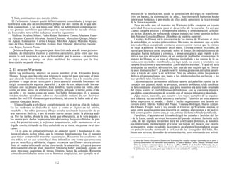 Y bien, continuemos con nuestro relato.
El Parlamento Amauta quedó definitivamente consolidado, y tengo que
nombrar a cada uno de sus miembros porque me doy cuenta de lo que sen-
tirán cuando lean, o les sea leído, este libro: no habrá mejor compensación
a sus grandes sacrificios que saber que su intervención no ha sido olvida-
da. Esos rudos pero nobles indígenas eran los siguientes:
Mallcus: Avelino Siñani; Pedro Rojas; Belisario Cosme; Mariano Huan-
ca. Jilacatas: Carmelo Miranda; Benito Churqui; Marcelino Quispe; Maria-
no Apaza. Comisarios: Carlos Choque; Melchor Apaza; Máximo Apaza;
Juan de Dios Huanca; Anselmo Ramos; Juan Quispe; Marcelino Quispe;
Lino Rojas; Antonio Poma.
Quisiera disponer de espacio para describir cada una de estas persona-
lidades, de múltiples facetas y distintos caracteres; pero creo que esa
misión le está reservada, si no a un historiador, por lo menos a un novelista
en cuya prosa se ponga en claro multitud de aspectos que la fría
descripción no puede abarcar.
2. El arte en Warisata
Entre los profesores, aparece un nuevo nombre: el de Alejandro Mario
Illanes. Tengo que hacerle una referencia especial para que sepa el país
qué clase de hombres batallaron en Warisata. Illanes fue a la escuela como
profesor a cargo de un curso, pero a poco apareció pintando los muros sin
exigir remuneración especial para ello, y a más de eso, adquiriendo los ma-
teriales con su propio peculio. Este hombre, fuerte como un roble, alto
como un pino, tenía sin embargo un espíritu delicado y tierno como el de
un niño y era bueno como un santo. No había fatigas para él, y aunque
rondan muchas anécdotas sobre su descuidada manera de ser, de todos
modos fue en 1934 el maestro por excelencia, tal como lo había sido el año
anterior Gonzáles Bravo.
Ulanes llegaba a olvidarse completamente de sí por su afán de trabajo.
En las mañanas se dedicaba al aula, y como es lógico en tal artista,
enseñaba a los niños pintura y dibujo: estaba suscitando la creación de un
arte nuevo en Bolivia, o por lo menos nuevo para el indio: la plástica andi-
na. Por las tardes, desde la una, hasta que obscurecía, se le veía pegado a
los muros para darles la preparación adecuada y luego recubrirlos de pin-
tura. En pleno invierno, a bajísimas temperaturas, solía permanecer en su
frígido rincón, tiritando de frío, embebido en su tarea, sin pensar en el des-
canso.
En el aula, su simpatía personal, su carácter suave y bondadoso le cap-
taron el afecto de los niños, que lo trataban familiarmente. Fue el maestro
que mejor comprendió nuestras sugerencias. Recuerdo los cuadernos de
sus niños, en los que se revela el alma infantil en una forma que emociona
por su sencillez y sabiduría; téngase en cuenta que Illanes no era norma-
lista ni estaba informado de las ciencias de la educación. ¡O quizá por eso
precisamente era un gran maestro! Quisiera haber guardado alguno de
esos preciosos cuadernos de tareas, limpios, llenos de colorido. Recuerdo
cómo desarrollaba los temas con su hermosa simplicidad, por ejemplo en el
132
proceso de la panificación, desde la germinación del trigo, su transforma-
ción en harina, la elaboración de ésta... Sus herbarios hubieran hecho
honor a un botánico, y por medio de ellos podía apreciarse la rica variedad
de la flora warisateña.
Pero no sólo eso: el maestro en Warisata debía cooperar en cuanta
actividad fuera necesaria para el desarrollo de la escuela. Es así que
Ulanes cargaba piedras y transportaba adobes, o empedraba las callejue-
las de los jardines, no rechazando ningún trabajo, tal como también lo hizo
don Antonio Gonzáles Bravo. ¡Hombres de espíritu superior!.
La obra de Illanes en la decoración de los muros de Warisata, al decir
de entendidos, es de alto valor estético. Me temo, no obstante, que su afán
innovador haya conspirado contra su conservación: parece que la pintura
no llegó a penetrar lo bastante en el muro. El tema central lo calaba, de
suerte que aparece como recortado sobre el fondo. Es indudablemente de
una gran fuerza indígena y cósmica, y posee una gracia algo rispida y pri-
mitiva que nos sitúa por entero en un campo de profundas evocaciones: la
pintura de Illanes no es sino el altiplano trasladado a los muros de la es-
cuela, con sus indios membrudos, su lago azul, sus peces y totorales, sus
campos fructíferos y sus montañas. ¡Inolvidables escenas! ¡Y qué tal sería
la torpidad de nuestros adversarios, que más de uno sugirió que se "borra-
ra esos mamarrachos"! ¡Cuando son la misma gestación del alma ameri-
cana a través del color y de la forma! Pero ya sabemos cómo las gasta en
Bolivia el gamonalismo, que hasta a los intelectuales los esclaviza y les
hace proferir tales blasfemias1
.
La construcción de nuestros edificios -aparte del pabellón central ya le-
vantado- nos planteó, desde su proyecto, un serio problema: el de combinar
su funcionalismo arquitectónico, que para nosotros era ante todo resultado
del clima, contra el cual debíamos defendernos, con su categoría plástica,
que debía estar plenamente de acuerdo con el paisaje inhóspito y desolado.
¿Qué mejor, para ello, que recurrir a los viejos ejemplos de la arquitec-
tura inkaica, de tan noble aliento y tradición? También en este aspecto
debía inspirarnos el pasado, y dicho y hecho: organizamos una famosa ex-
cursión entre Marina Núñez del Prado, Yolanda Bedregal, Mario Alejan-
dro Dlanes, Fausto Aoiz y yo, siendo el Director de Warisata, apenas, el
nexo entre aquella gente que discurría en campos algo ajenos a mi activi-
dad, como que los cuatro eran, y son, artistas de fama sobrado justificada.
Pues bien, el quinteto así formado dirigió las miradas a las islas del Sol
y de la Luna, donde perviven los restos del pasado inkásico. La islita de la
Luna, de tan ingratos recuerdos para los confinados políticos, a nosotros
nos impresionó enormemente al visitar las ruinas del palacio que en ella
se encuentra; como es sabido, la creencia de algunos historiadores es que
ese palacio estaba destinado a la Casa de las Escogidas del Inka. Sus
líneas son severas, desnudas de ornamentación, pero ostentando ese sobrio
1. La obra de Mario Alejandro Illanes en Warisata fue mucho tiempo ignorada en el país, y
sólo recientemente ha merecido dos estudios: el que le dedica Carlos Salazar Mostajo en su
libro La pintura contemporánea de Bolivia, La Paz, 1989 y el de Joachim Schroeder, La pe-
dagogía hecha edificio en Warisata, ensayo de suma penetración acerca de la arquitectura y
la pintura en esa escuela, pero que todavía no está editado (N. del E.).
133
 