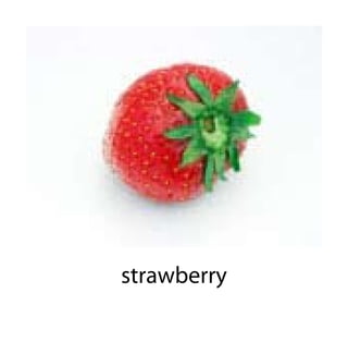 strawberry
 