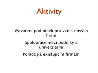 Uloha VTP  v rozvoji podnikání