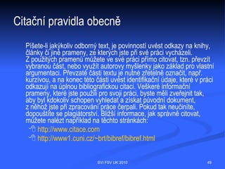 Vyhledávání v databázích – příklady




                SVI FSV UK 2010       49
 