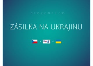 Prezentace jan ruzicka zasilka na ukrajinu consignment