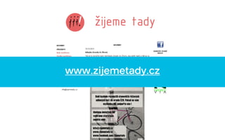www.zijemetady.cz

 