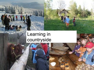 akce Learning in  countryside 